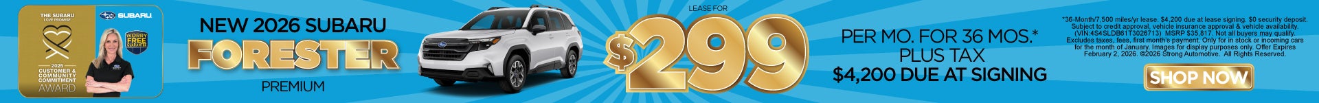New 2026 Subaru Forester Premium "$299 a month for 36 Months* $4,200 Due at Signing"