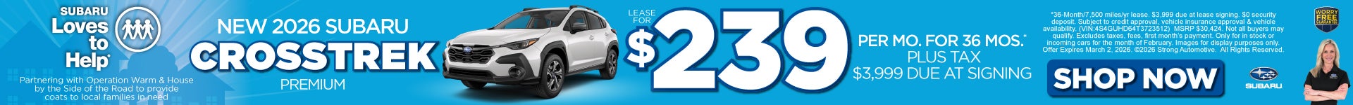 New 2026 Subaru Crosstrek Premium	"$239 a month for 36 Months* $3,999 Due at Signing"
