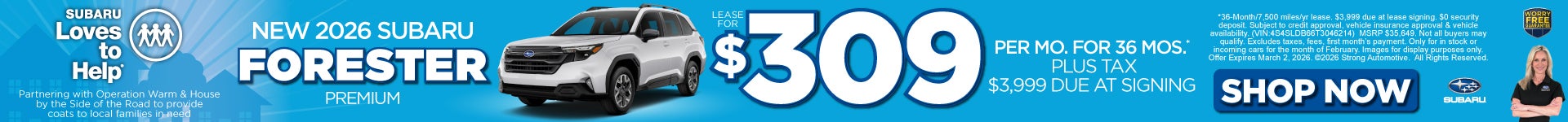 New 2026 Subaru Forester Premium "$309 a month for 36 Months* $3,999 Due at Signing"